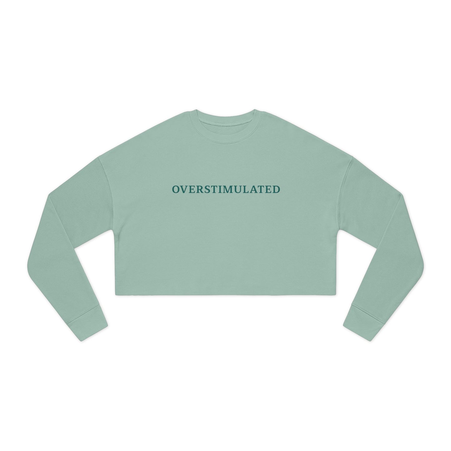 Overstimulated Cropped Sweatshirt