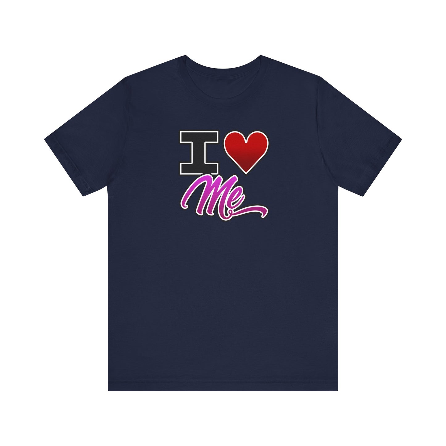 I Love Me Tee – Self-Love and Confidence Style