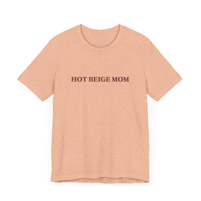 Hot Beige Mom Vintage Graphic Tee