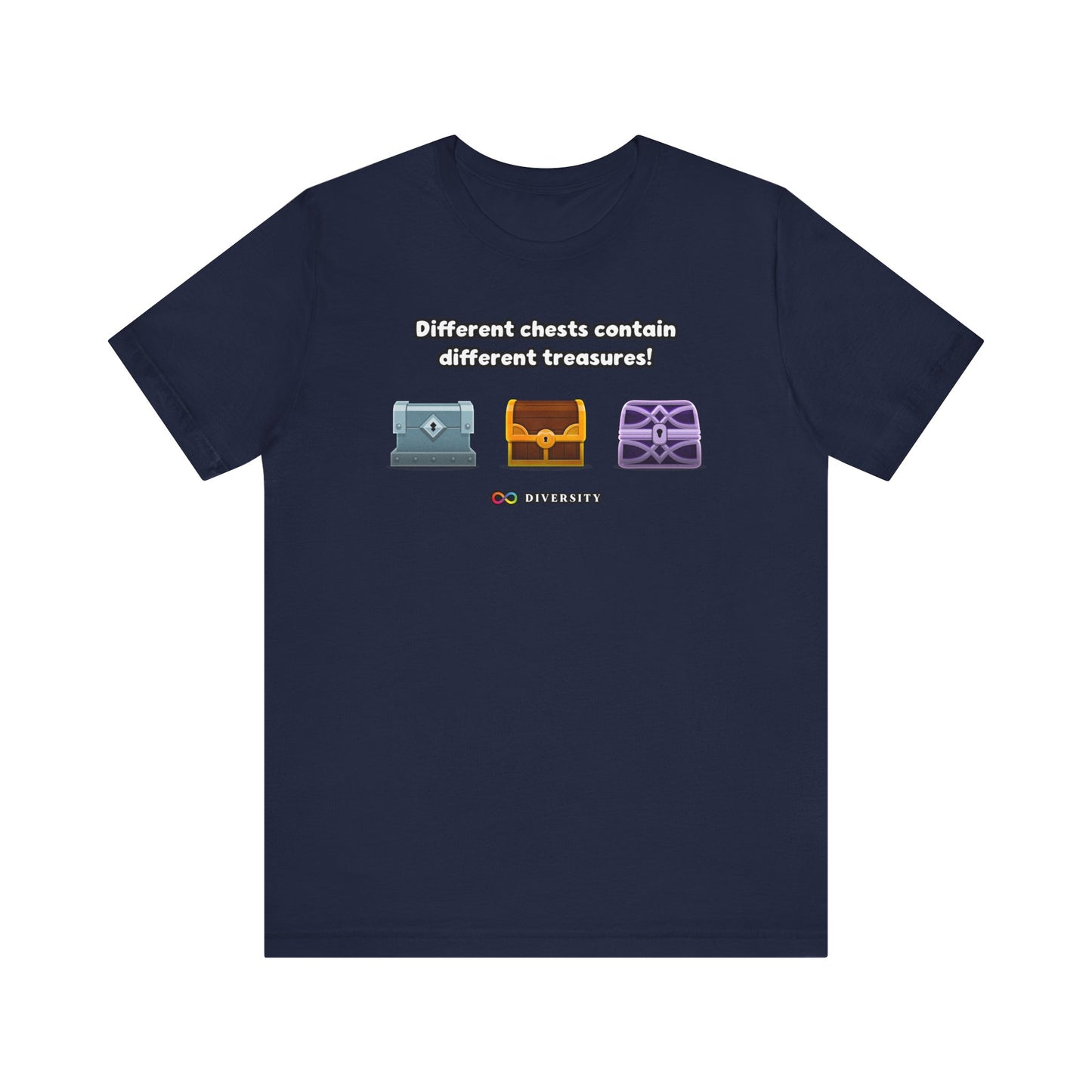 Different Chests Contain Different Treasures! Autism Graphic Tee