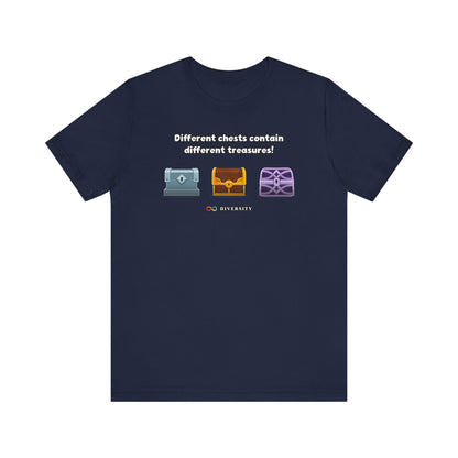 Different Chests Contain Different Treasures! Autism Graphic Tee